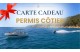 Permis côtier - Carte cadeau à imprimer 239€ (Places limitées)