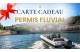 Permis fluvial - Carte cadeau à imprimer 239€ (Places limitées)